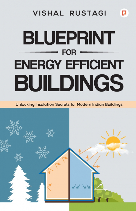 BLUEPRINT FOR ENERGY EFFICIENT BUILDINGS
