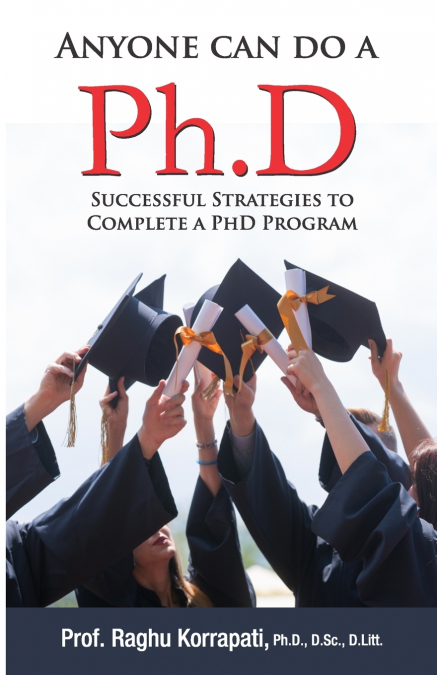 ANYONE CAN DO A PH.D