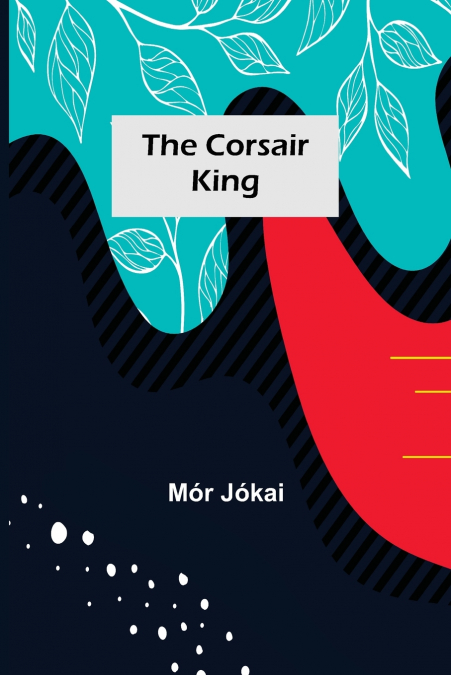 THE CORSAIR KING