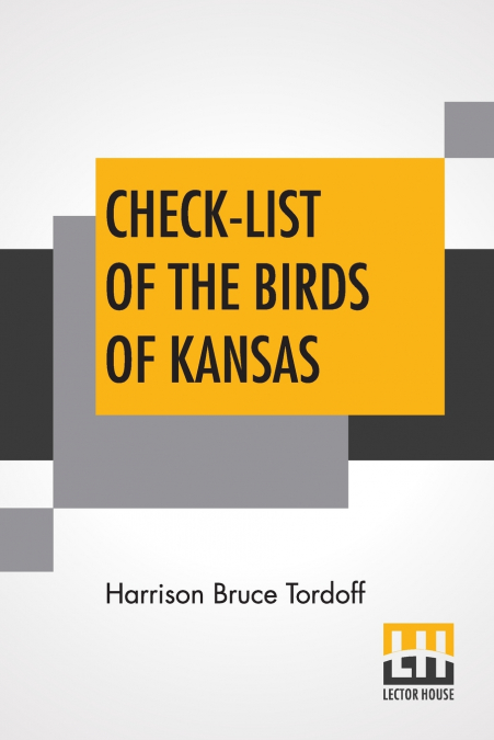 CHECK-LIST OF THE BIRDS OF KANSAS