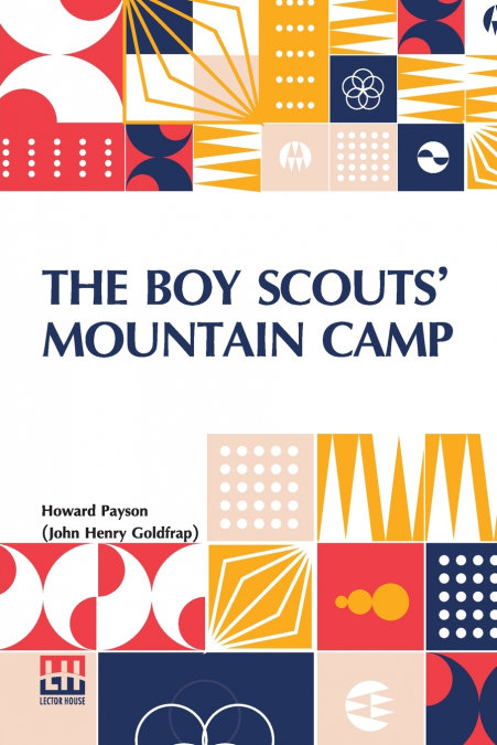 THE BOY SCOUTS MOUNTAIN CAMP