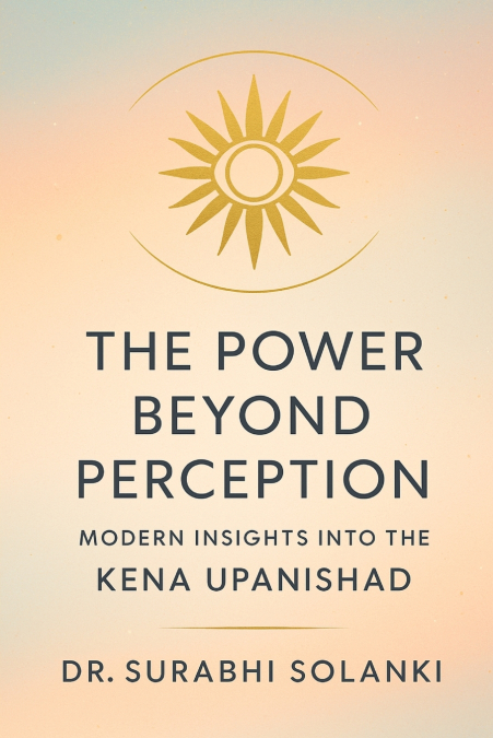 THE POWER BEYOND PERCEPTION - MODERN INSIGHTS INTO THE KENA