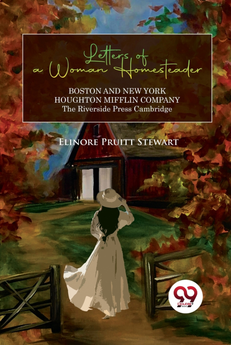 LETTERS OF A WOMAN HOMESTEADER