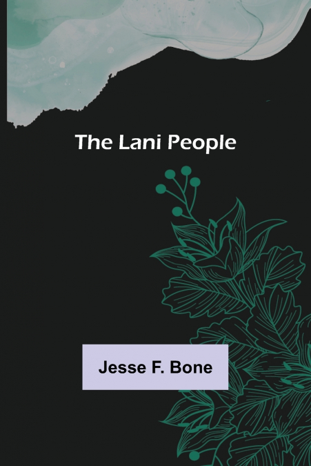 THE LANI PEOPLE