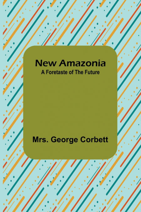 NEW AMAZONIA