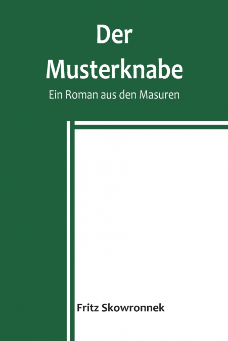 DER MUSTERKNABE