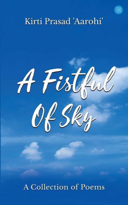 A FISTFULL OF SKY