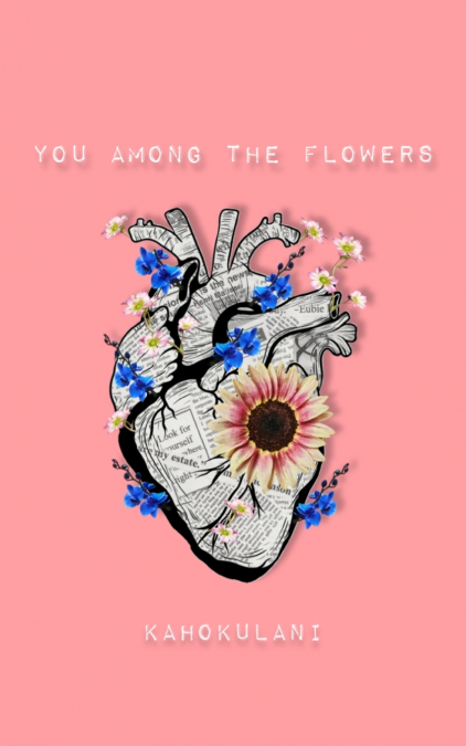YOU AMONG THE FLOWERS