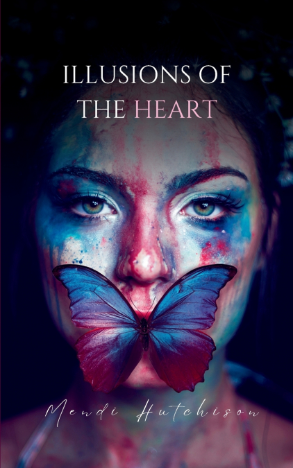 ILLUSIONS OF THE HEART