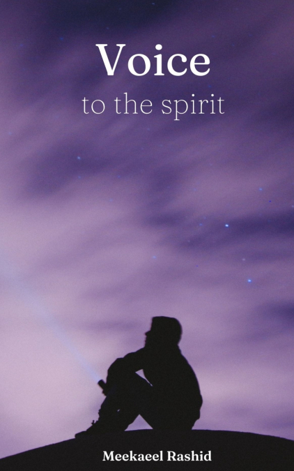 VOICE TO THE SPIRIT