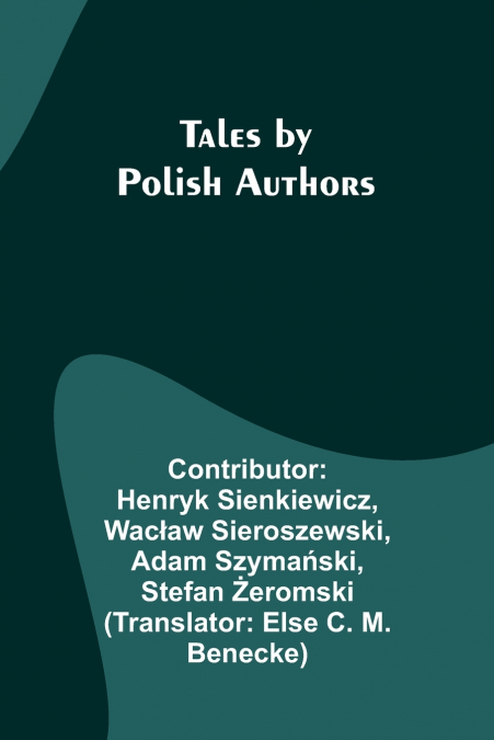 TALES BY POLISH AUTHORS
