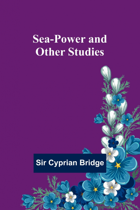 SEA-POWER AND OTHER STUDIES