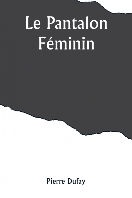 LE PANTALON FEMININ