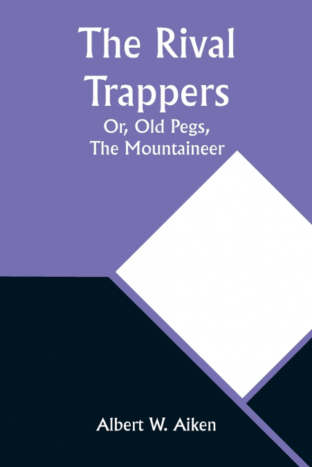 THE RIVAL TRAPPERS