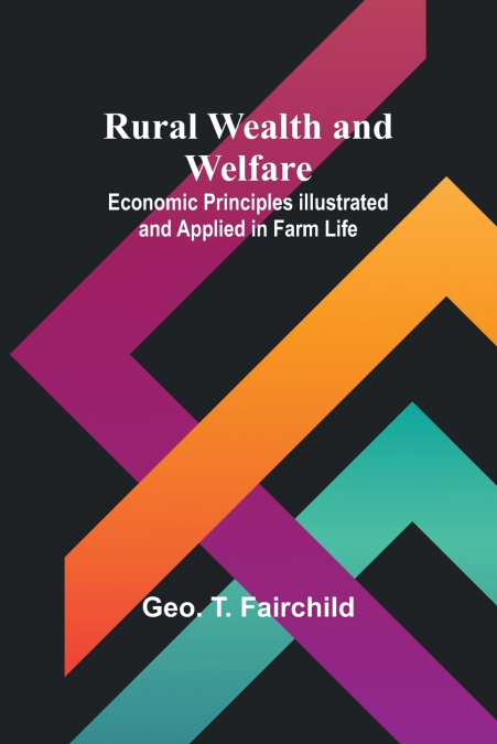 RURAL WEALTH AND WELFARE