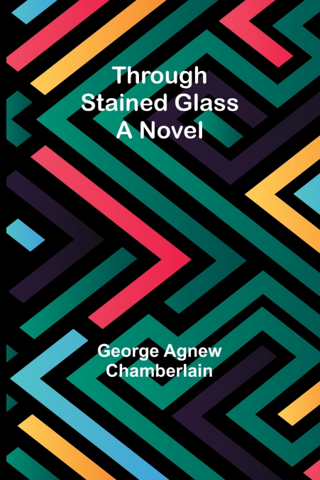 THROUGH STAINED GLASS