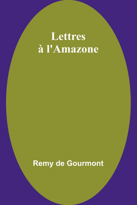 LETTRES A L?AMAZONE