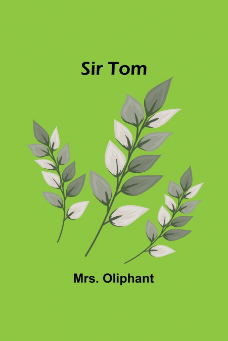 SIR TOM