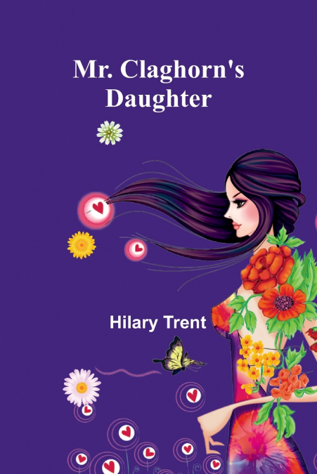 MR. CLAGHORN?S DAUGHTER