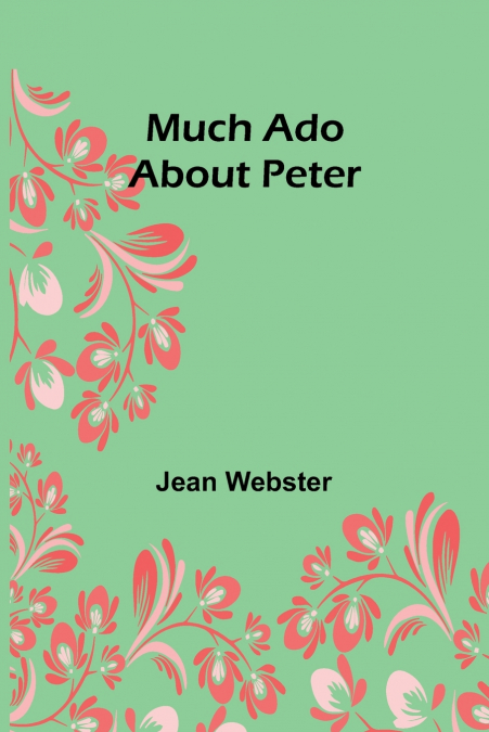 MUCH ADO ABOUT PETER