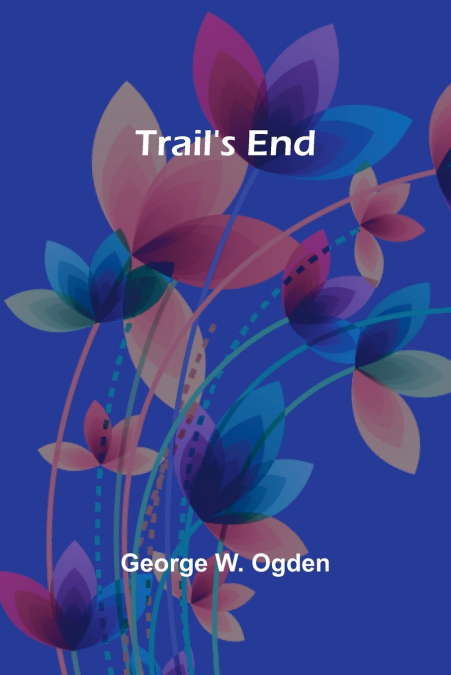 TRAIL?S END