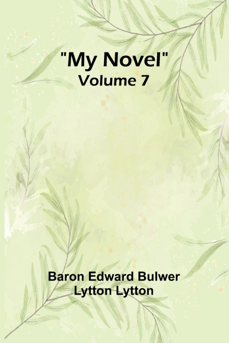 MY NOVEL - VOLUME 7