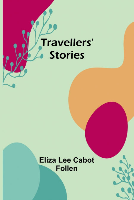 TRAVELLERS? STORIES