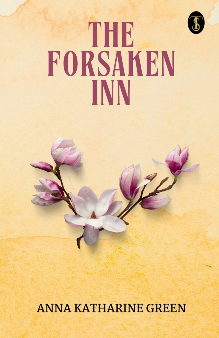 THE FORSAKEN INN A NOVEL