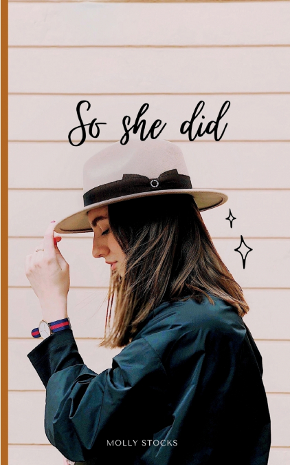SO SHE DID