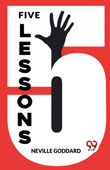 FIVE LESSONS