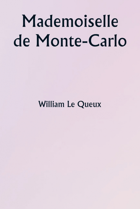 MADEMOISELLE DE MONTE-CARLO