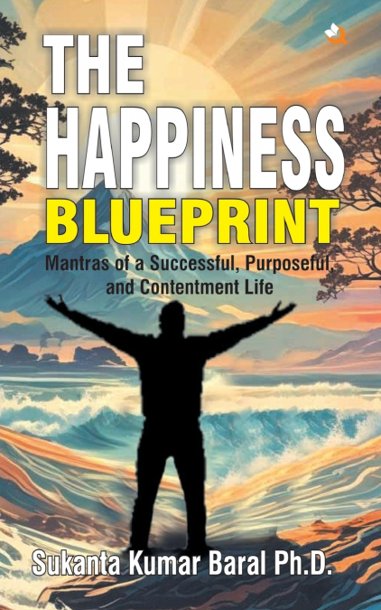 THE HAPPINESS BLUEPRINT