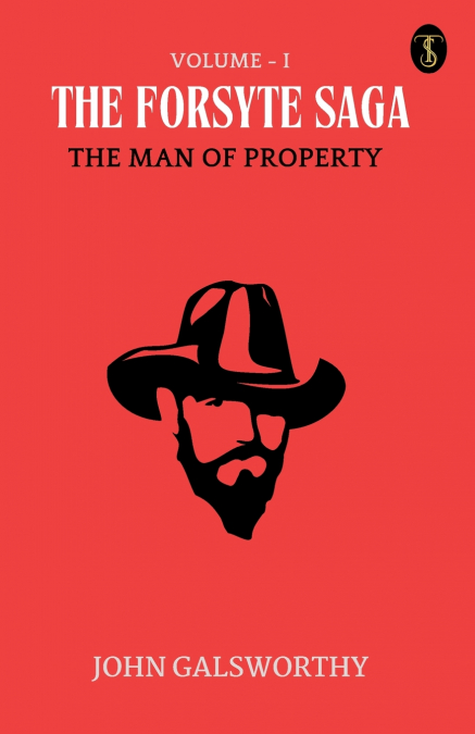 THE FORSYTE SAGA VOLUME - I