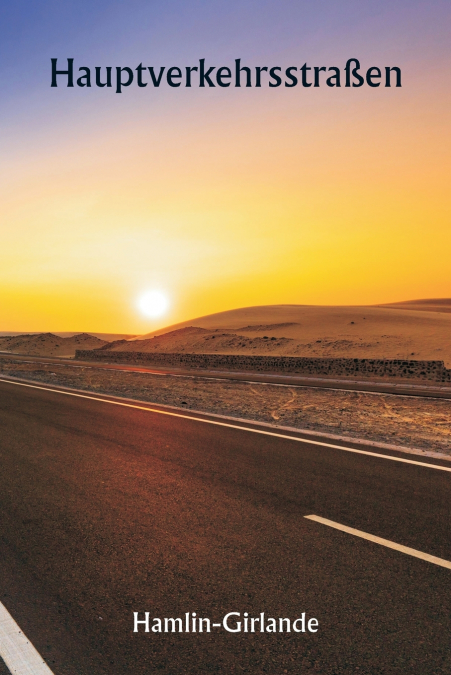 HAUPTVERKEHRSSTRA�EN