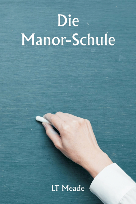 DIE MANOR-SCHULE