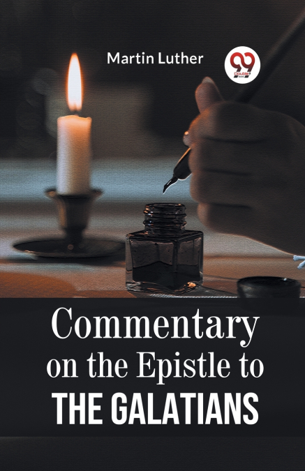 COMMENTARY ON THE EPISTLE TO THE GALATIANS