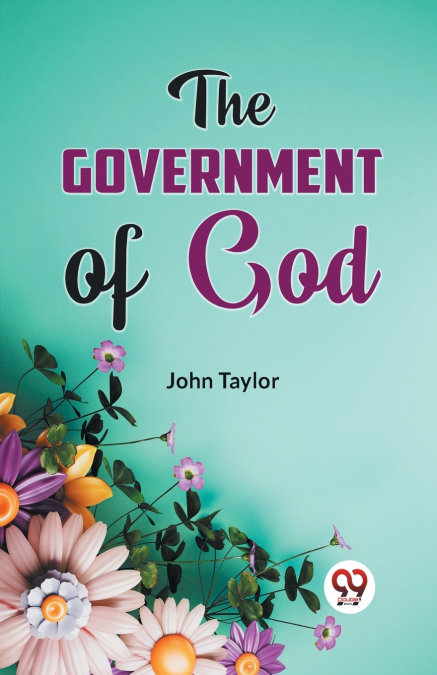 THE GOVERNMENT OF GOD