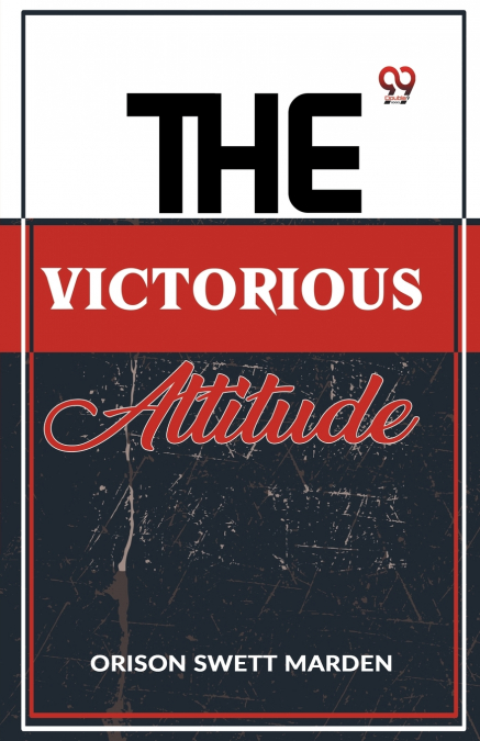 THE VICTORIOUS ATTITUDE