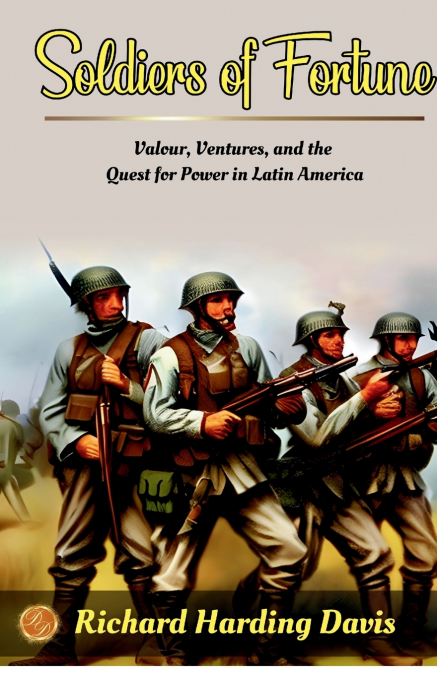 SOLDIERS OF FORTUNE