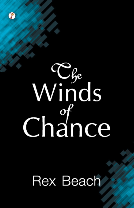 THE WINDS OF CHANCE