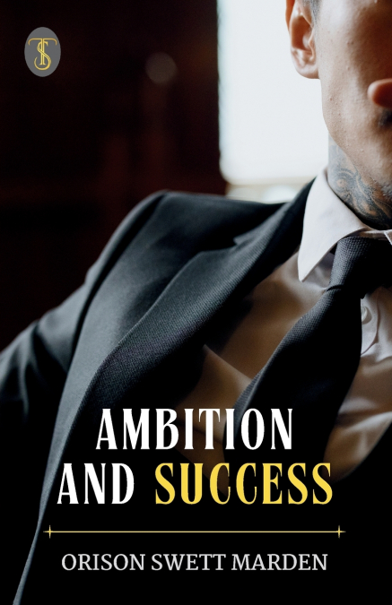 AMBITION AND SUCCESS