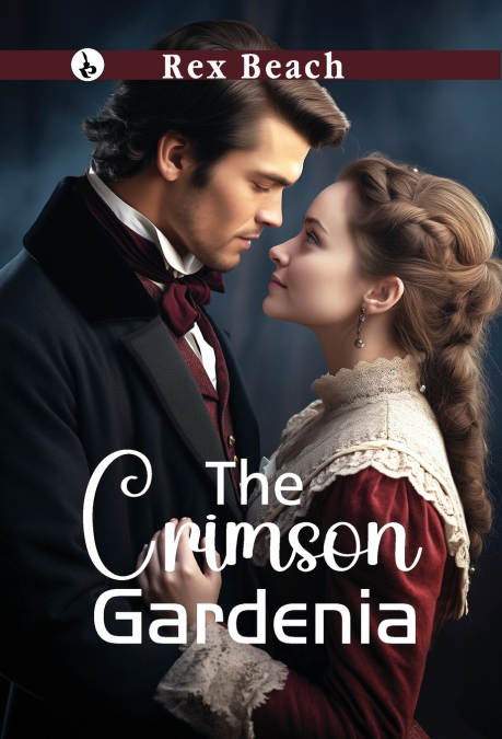THE CRIMSON GARDENIA