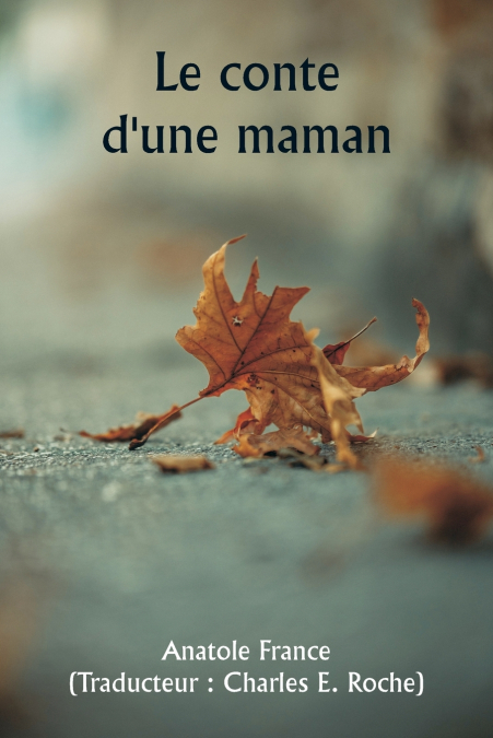 LE CONTE D?UNE MAMAN