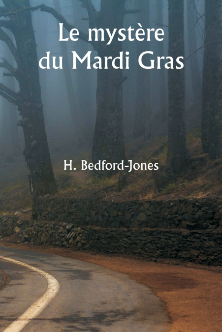 LE MYSTERE DU MARDI GRAS