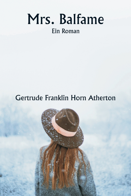 MRS. BALFAME EIN ROMAN