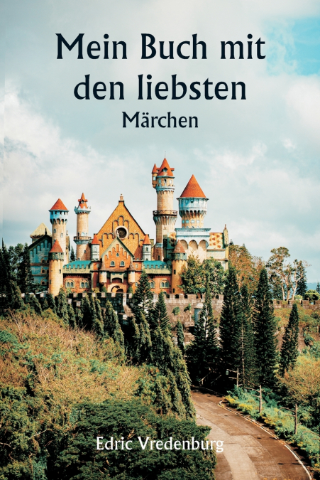 MEIN BUCH MIT DEN LIEBSTEN MARCHEN
