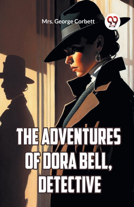 THE ADVENTURES OF DORA BELL, DETECTIVE