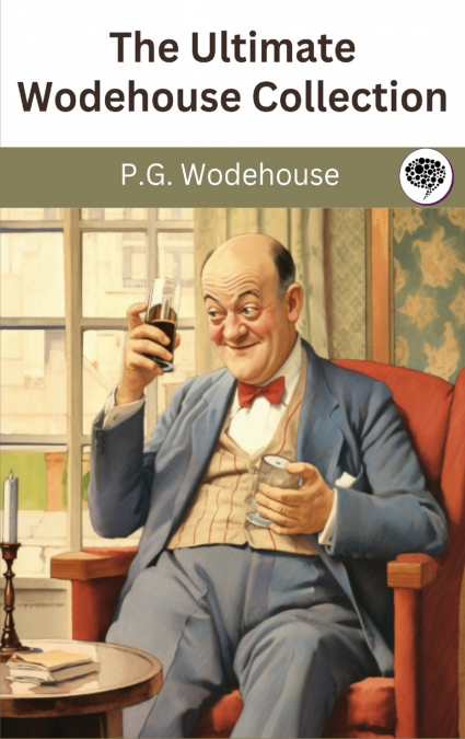 THE ULTIMATE WODEHOUSE COLLECTION