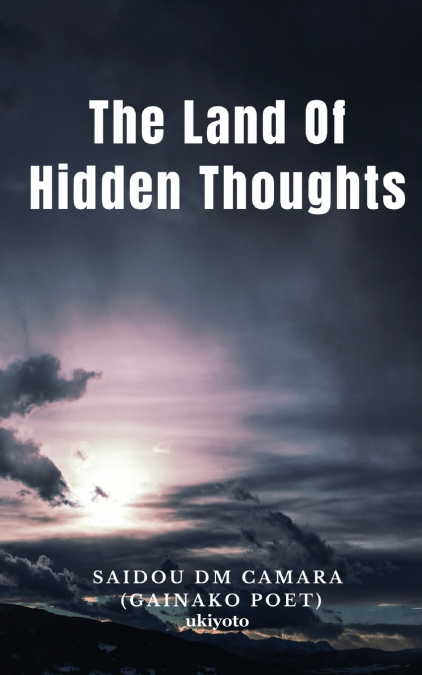 THE LAND OF HIDDEN THOUGHTS