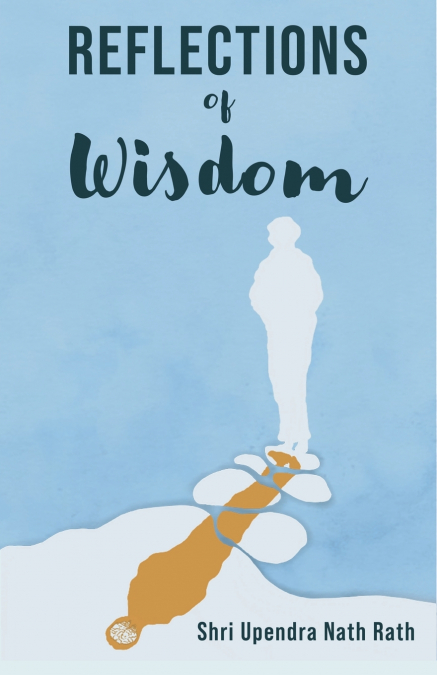 REFLECTIONS OF WISDOM